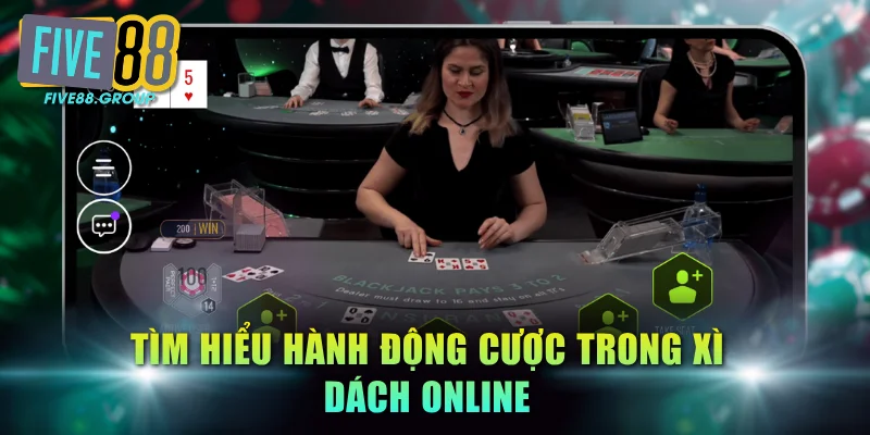 Blackjack trực tuyến FIVE88