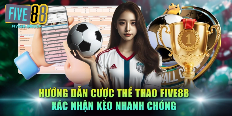 Cược thể thao FIVE88