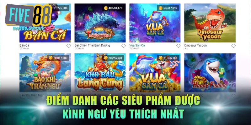 Điểm danh các siêu phẩm được kình ngư yêu thích nhất