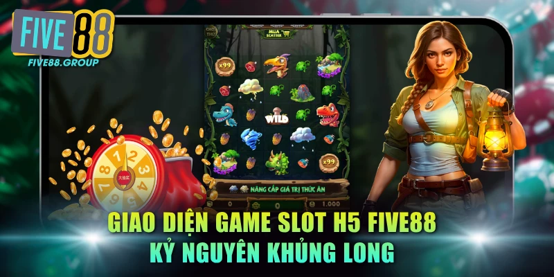 Giao diện game slot H5 FIVE88 Kỷ Nguyên Khủng Long