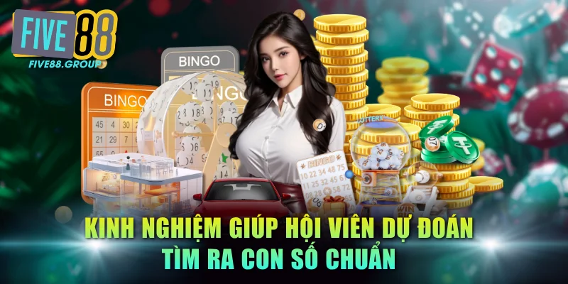 Kinh nghiệm giúp hội viên dự đoán tìm ra con số chuẩn