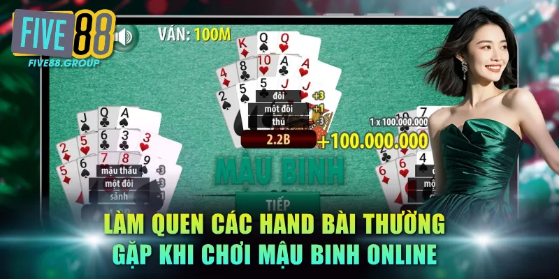 Làm quen các hand bài thường gặp khi chơi Mậu Binh online FIVE88