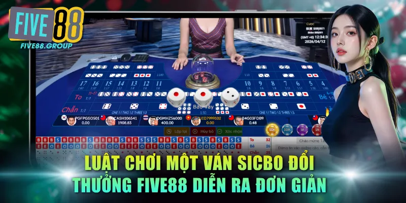 Luật chơi một ván Sicbo đổi thưởng FIVE88 diễn ra đơn giản