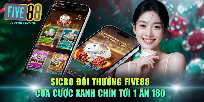 Sicbo đổi thưởng FIVE88
